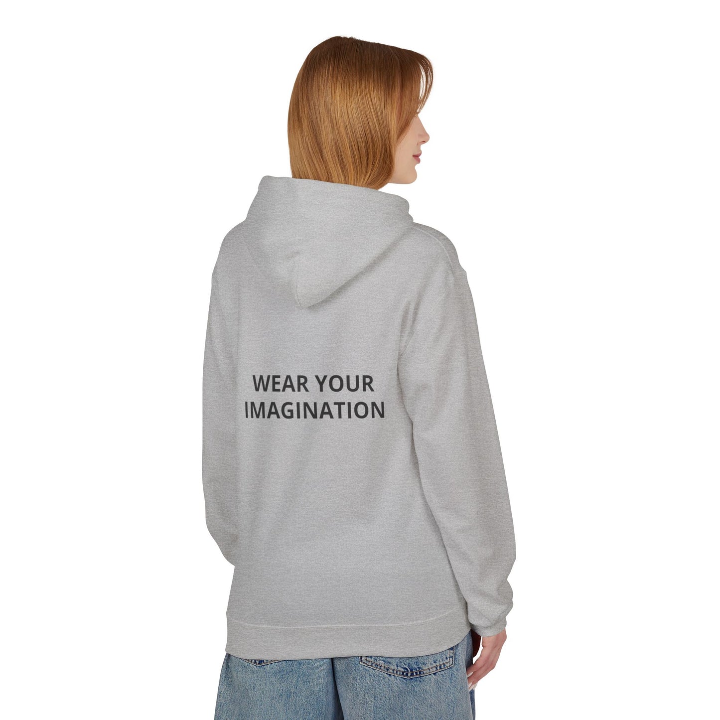 Hoodie — "Wear Your Imagination" Minimalist Inspirational Pullover