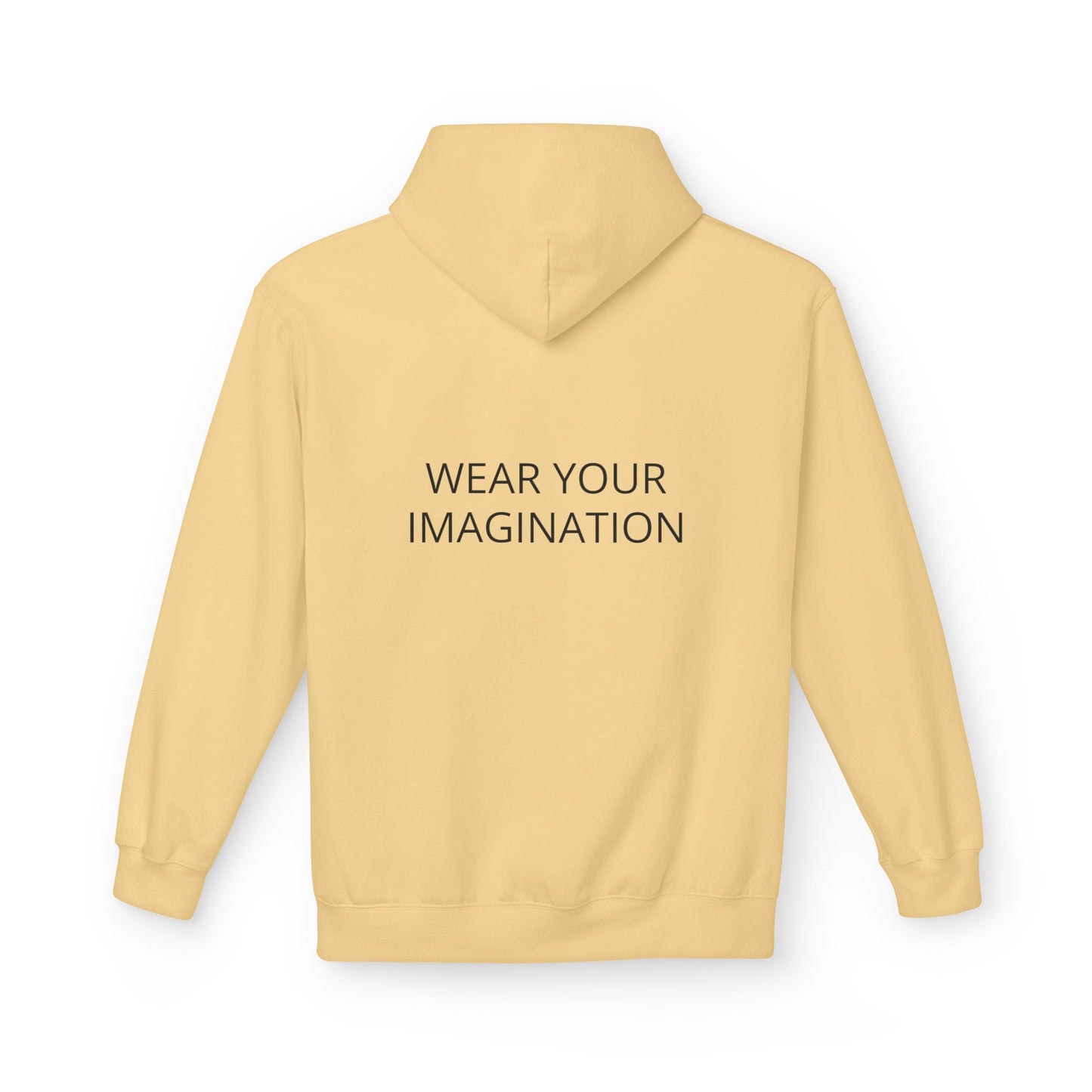 Hoodie — "Wear Your Imagination" Minimalist Inspirational Pullover