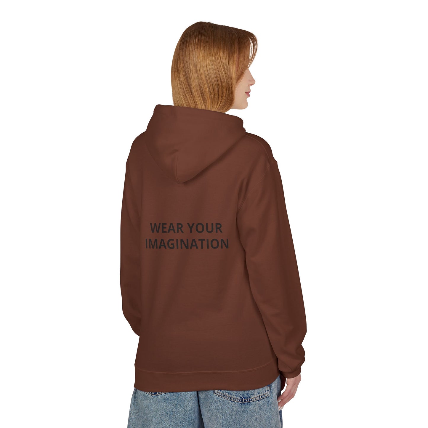 Hoodie — "Wear Your Imagination" Minimalist Inspirational Pullover