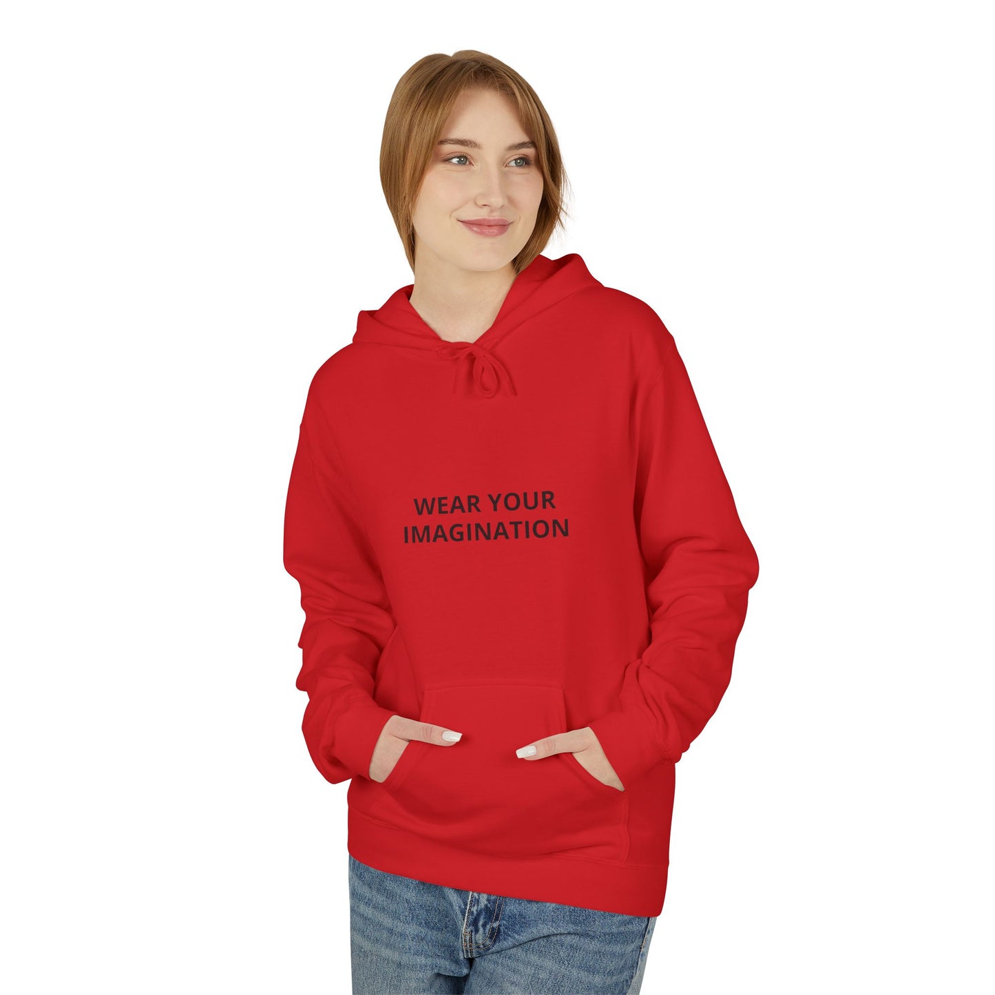 Hoodie — "Wear Your Imagination" Minimalist Inspirational Pullover
