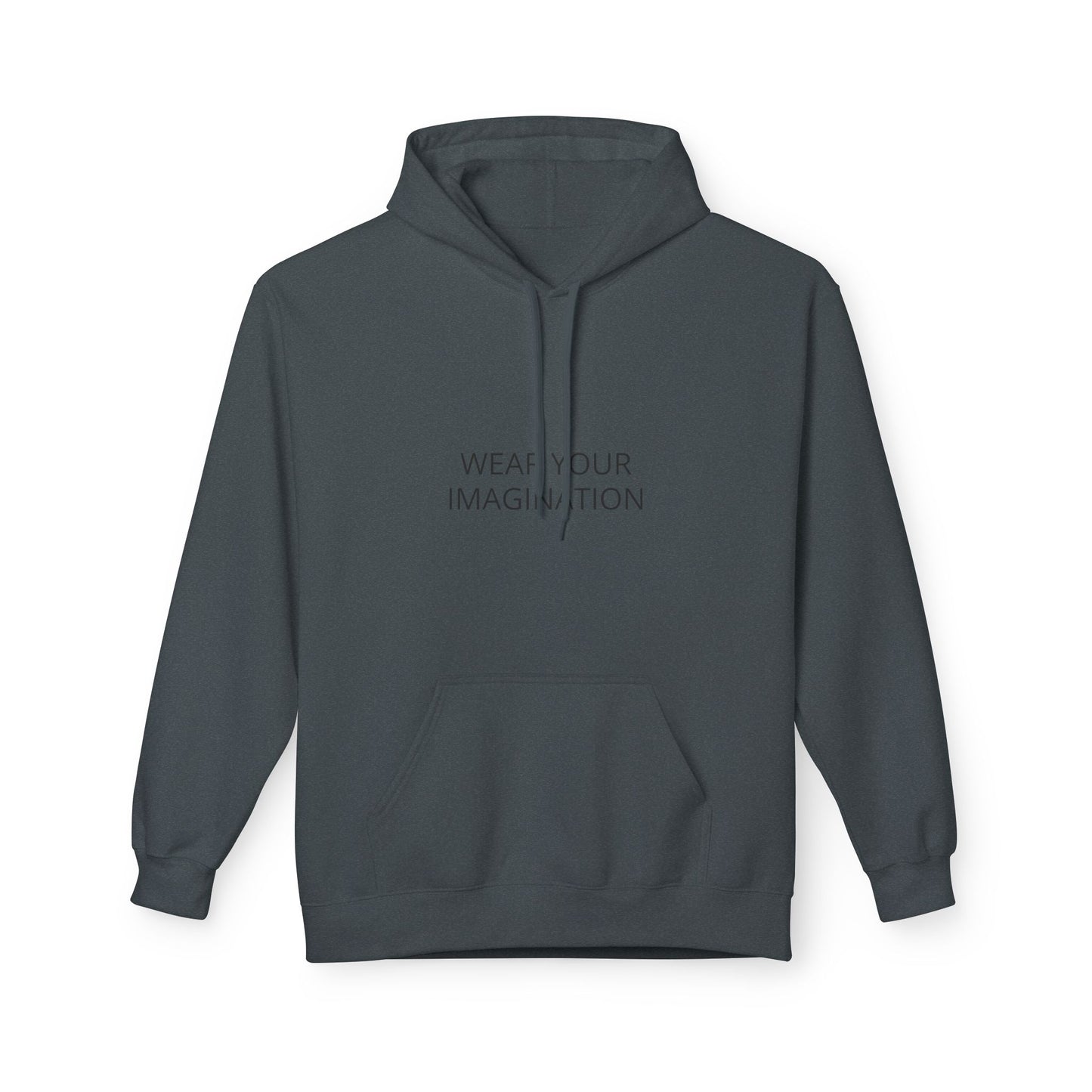 Hoodie — "Wear Your Imagination" Minimalist Inspirational Pullover