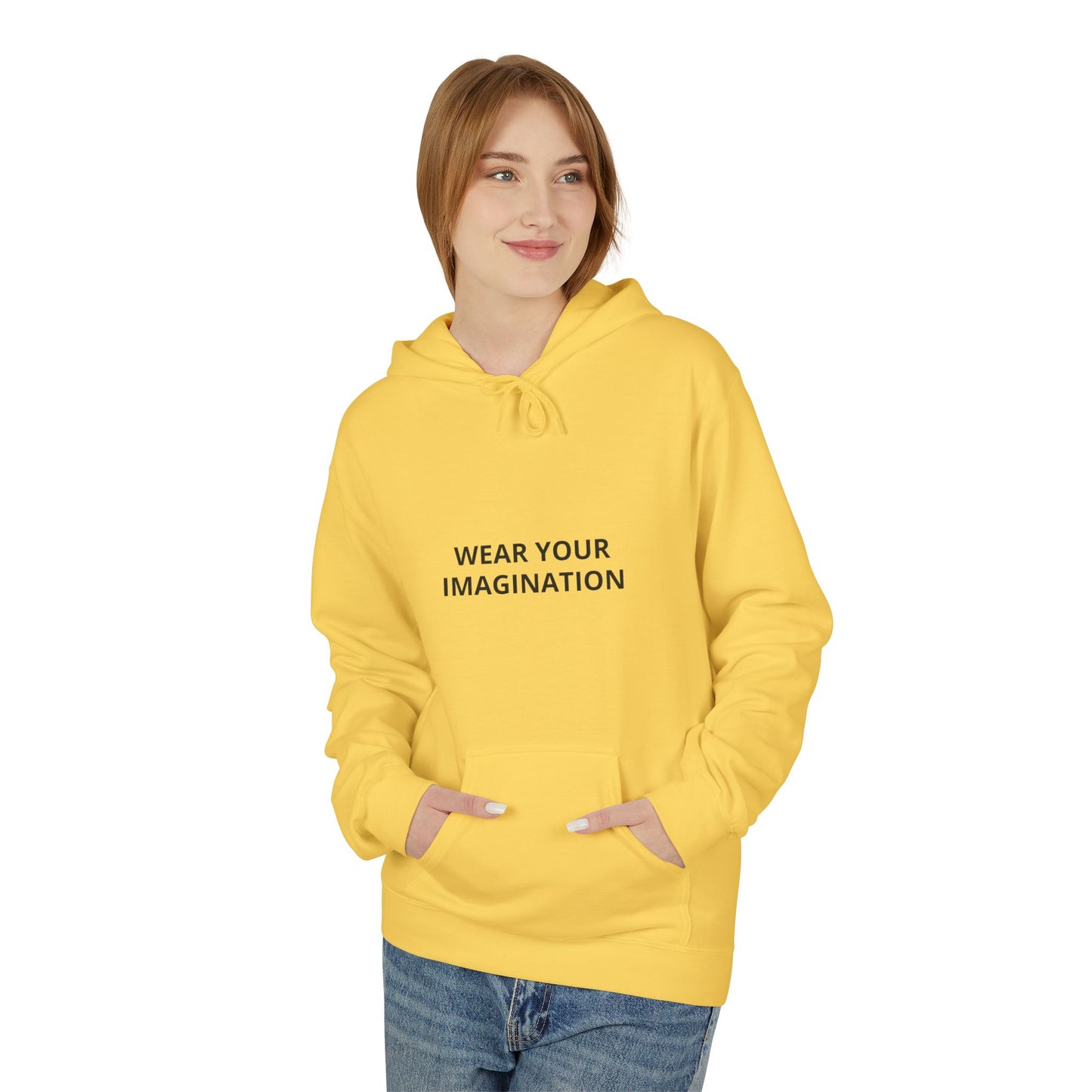 Hoodie — "Wear Your Imagination" Minimalist Inspirational Pullover