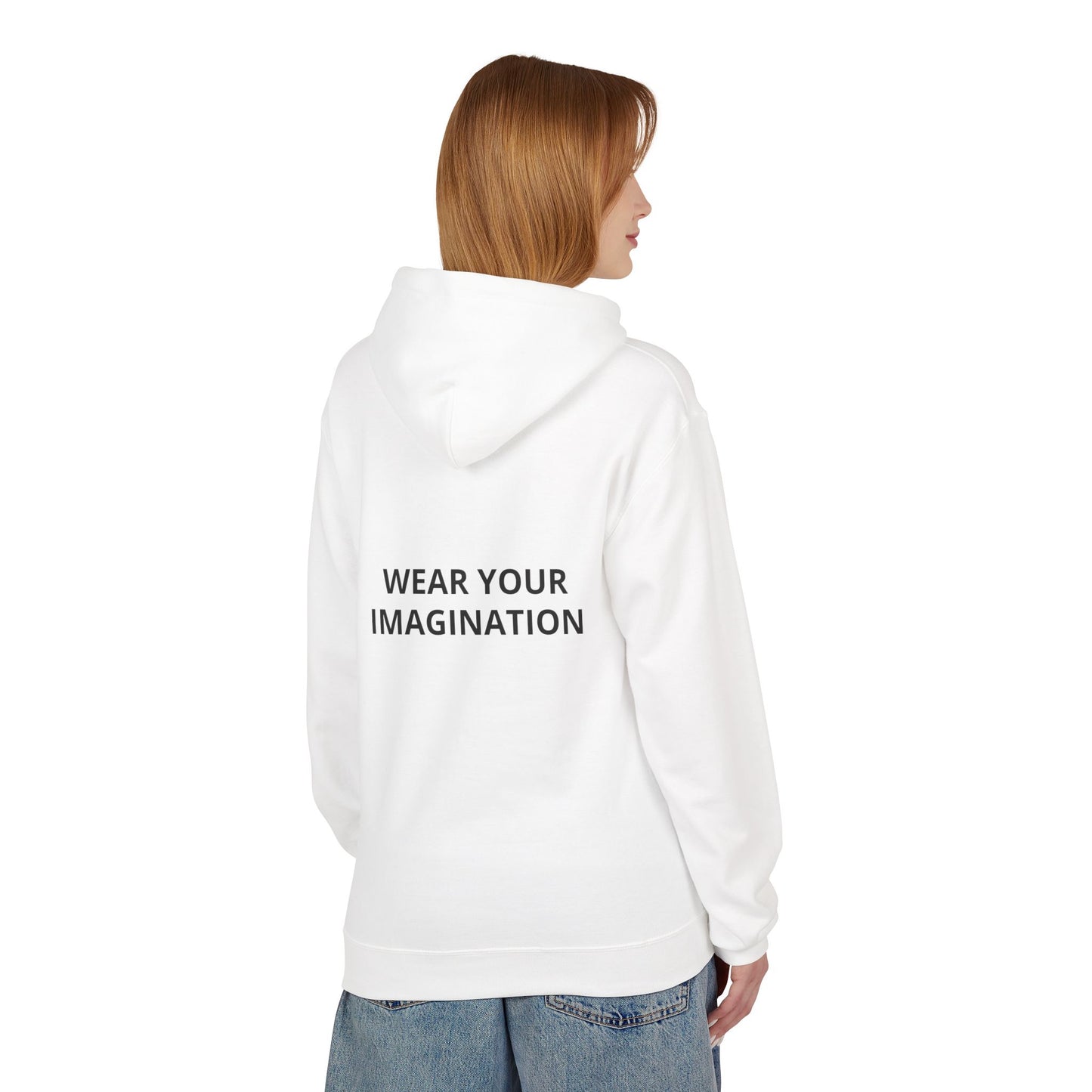 Hoodie — "Wear Your Imagination" Minimalist Inspirational Pullover