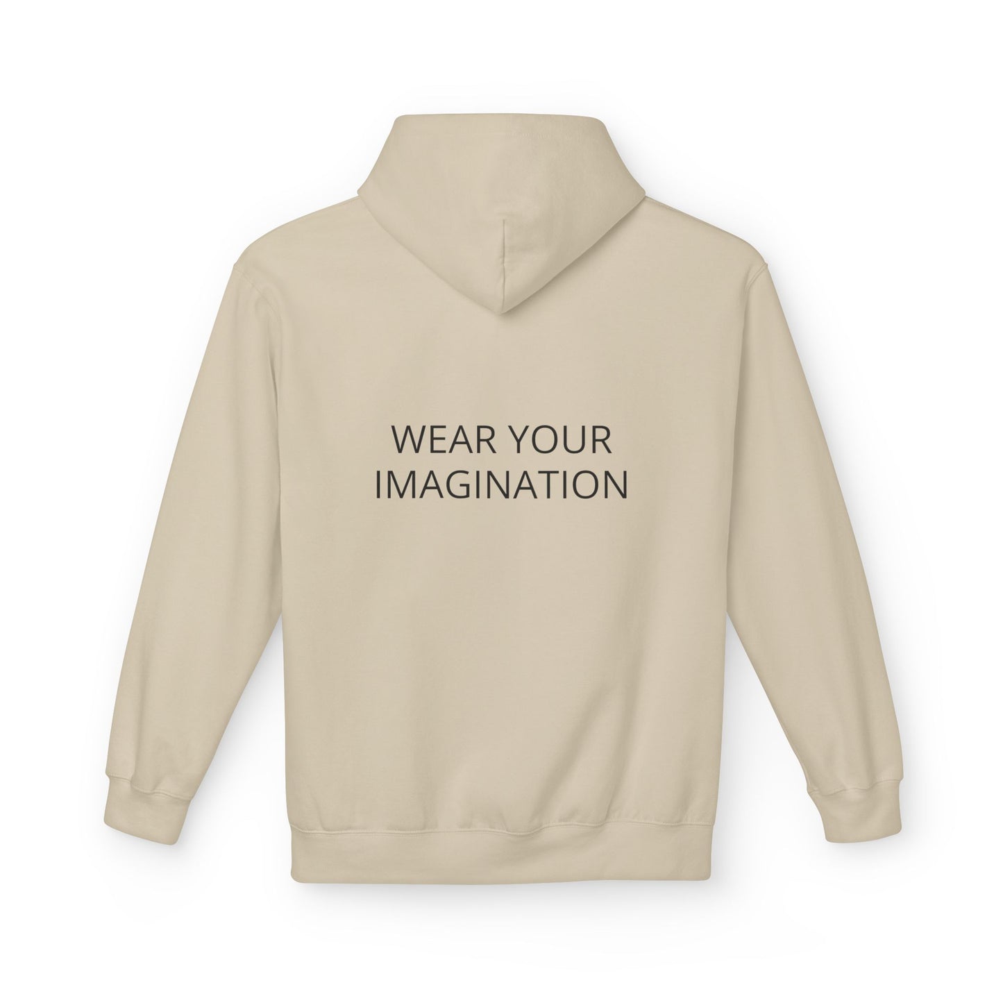 Hoodie — "Wear Your Imagination" Minimalist Inspirational Pullover