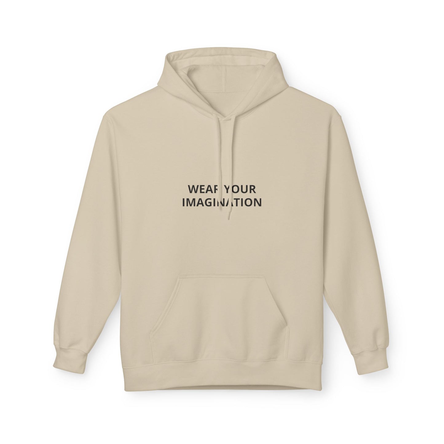 Hoodie — "Wear Your Imagination" Minimalist Inspirational Pullover