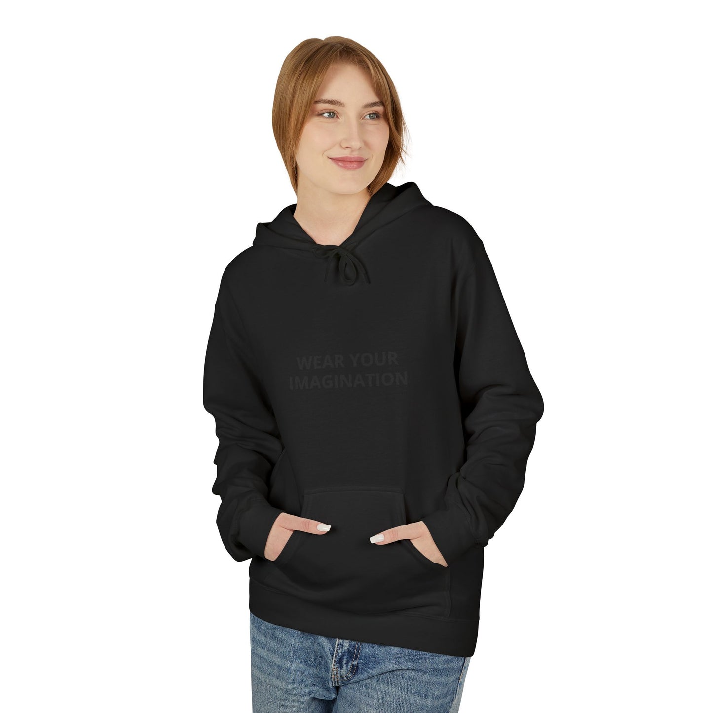 Hoodie — "Wear Your Imagination" Minimalist Inspirational Pullover