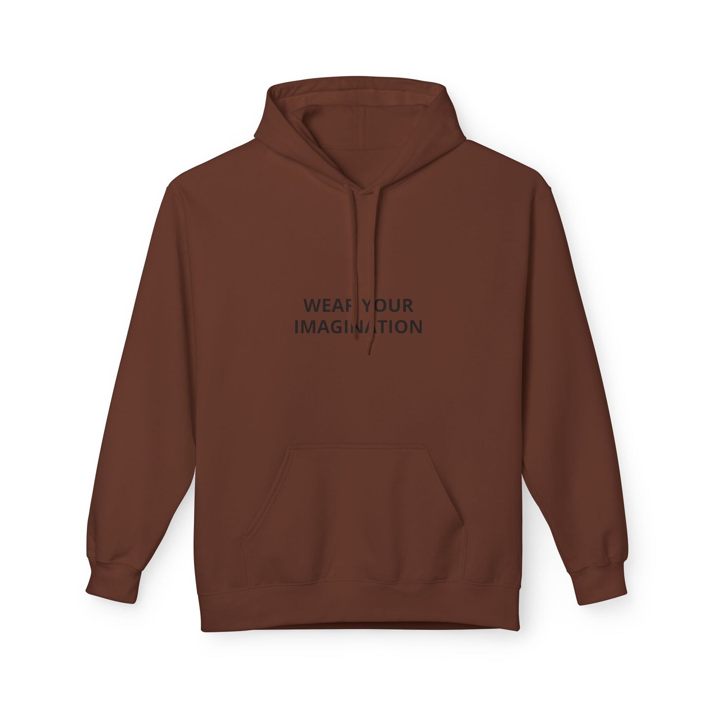 Hoodie — "Wear Your Imagination" Minimalist Inspirational Pullover