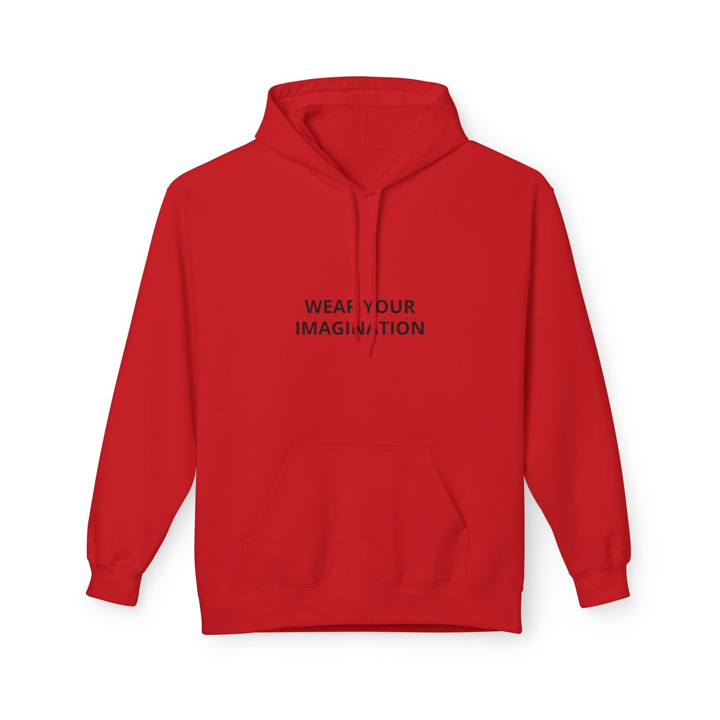 Hoodie — "Wear Your Imagination" Minimalist Inspirational Pullover