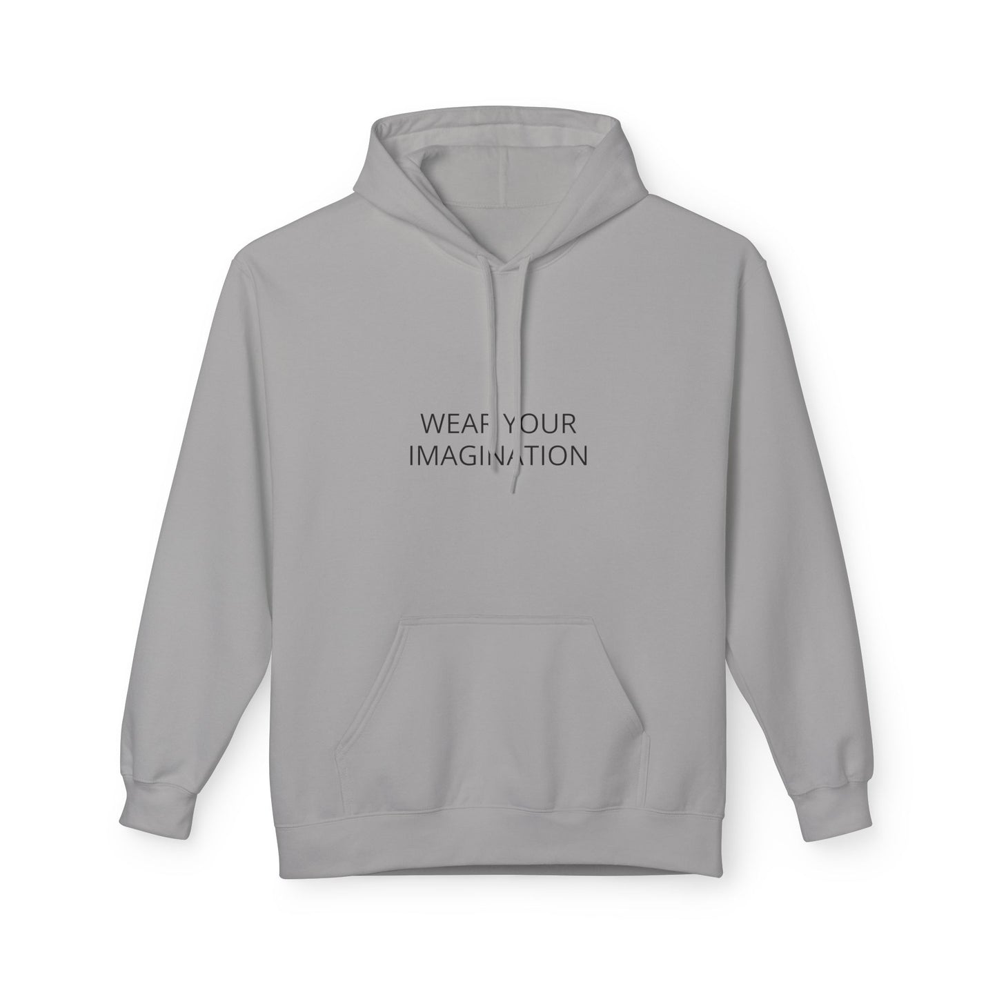 Hoodie — "Wear Your Imagination" Minimalist Inspirational Pullover
