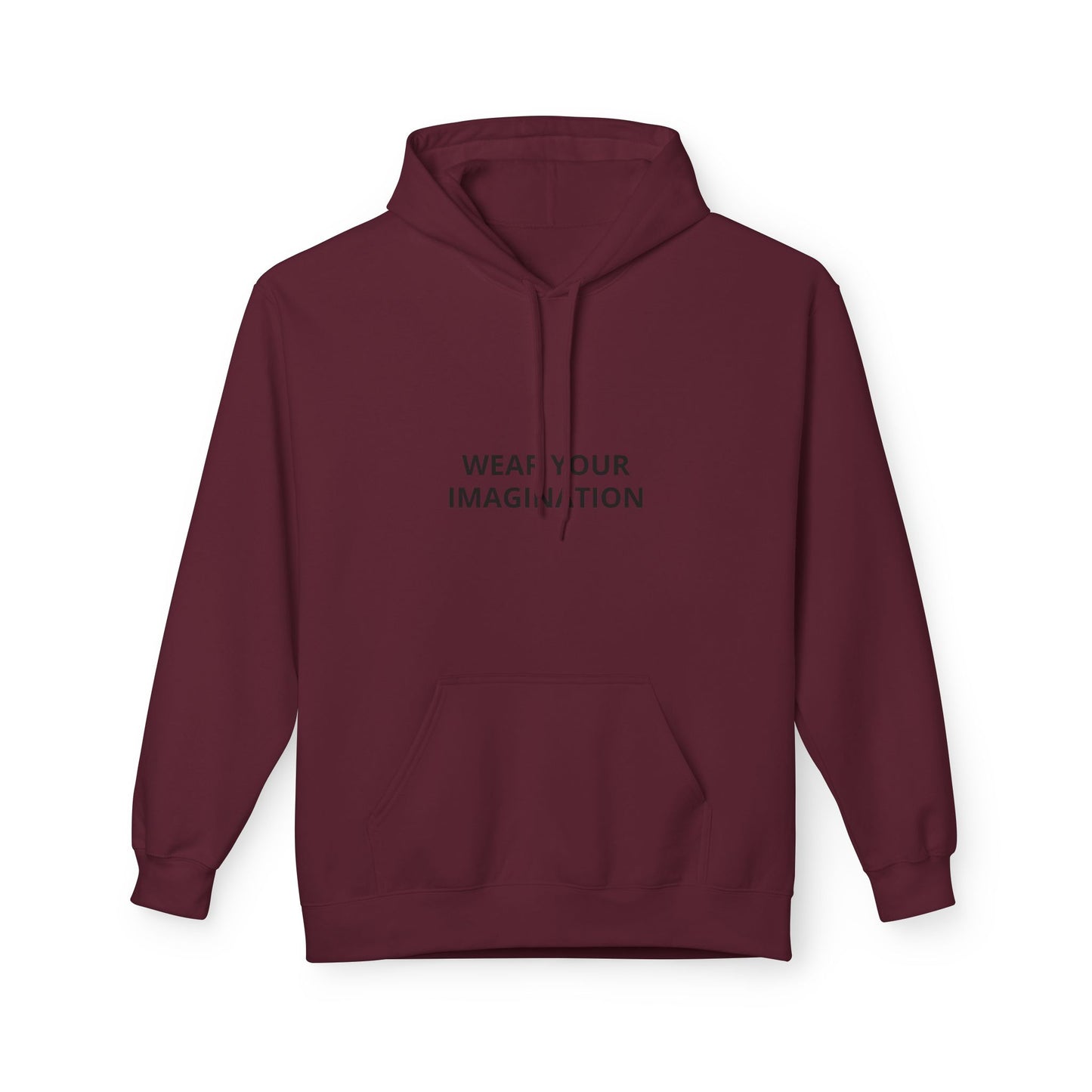 Hoodie — "Wear Your Imagination" Minimalist Inspirational Pullover
