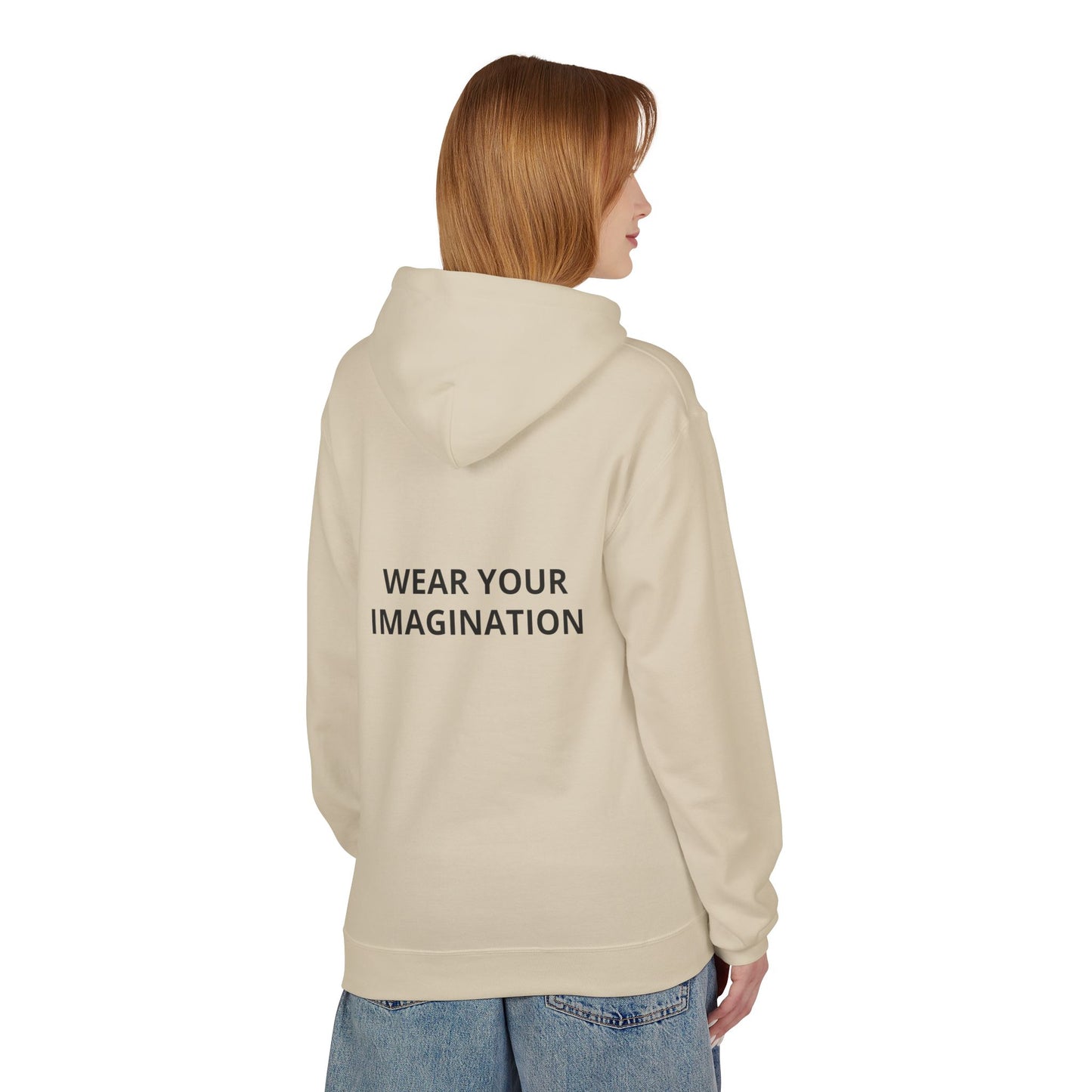 Hoodie — "Wear Your Imagination" Minimalist Inspirational Pullover
