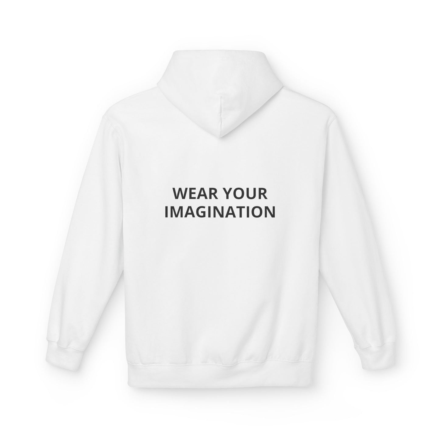 Hoodie — "Wear Your Imagination" Minimalist Inspirational Pullover